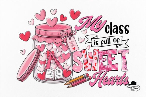 Valentine's Day Design: Using My Class is Full Sweethearts